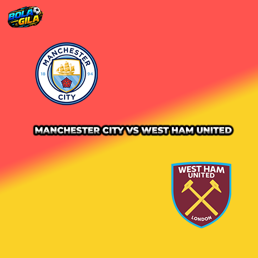 Prediksi Manchester City vs West Ham United