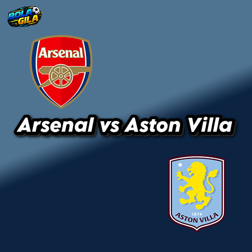 Prediksi Arsenal vs Aston Villa